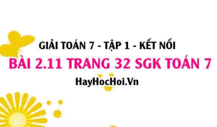 Giải bài 2.11 trang 32 Toán 7 Tập 1 SGK Kết nối tri thức